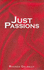 Just Passions: the Personal is Political