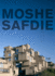 Moshe Safdie (Volume 1)