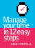 Manage Your Time in 12 Easy Steps
