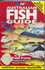 Australian Fish Guide. Revised and Expanded Third Edition