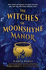 The Witches of Moonshyne Manor: a Witchy Rom-Com Novel (Paperback Or Softback)