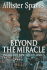 Beyond the Miracle: Inside the