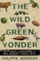 Wild Green Yonder