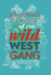 Stories of the Wild West Gang