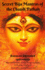 Secret Bija Mantras of the Chandi Pathah Bijamantratmaka Tantra Durga Saptasati Guyabija Namavali