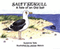 Salty Seagull: a Tale of an Old Salt (No. 12 in Suzanne Tate's Nature Series)