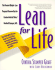 Lean for Life: the Clinically-Proven Step-By-Step Plan for Losing Weight Rapidly and Safely...and Controlling It for Life!