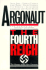 Argonaut: the Fourth Reich-the Menace of the New Germany (New Series, No 2)