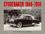 Studebaker 1946-1958 Photo Archive
