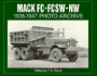 Mack Fc, Fcsw and Nw 1936-1947 Photo Archive