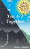 You & I Together (Meaning of Life)