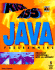 Kickass Java Programming: Cutting-Edge Java Techniques With an Attitude
