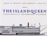 The Island Queen: Cincinnati's Excursion Steamer