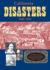 California Disasters 1800-1900: Firsthand Accounts of Fires, Shipwrecks, Floods, Earthquakes, and Other Historic California Tragedies