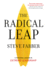 The Radical Leap: Cultivate Love, Generate Energy, Inspire Audacity, Provide Proof