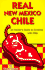 Real New Mexico Chile: an Insiders Guide to Cooking With Chile