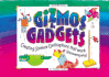 Gizmos and Gadgets: Creating Science Contraptions That Work (and Knowing Why) (Williamson Kids Can! Books)