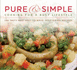 Pure and Simple-Cooking for a Busy Lifestyle