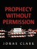 Prophecy Without Permission