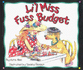 Li'L Miss Fuss Budget