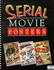 Serial Movie Posters: the Illustrated History of Movies Throught Posters Vol 10