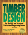 Timber Design for the Civil and Structural Professional Engineering Exams (Engineering Licensing Exam and Reference Series)