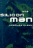 Silicon Man, the