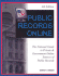 Public Records Online: the National Guide to Private & Government Online Sources of Public Records