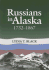 Russians in Alaska: 1732-1867