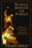 Working Beneath the Surface: Attending to the Soul's Hidden Agenda for Wholeness, Fulfillment, and Deep Spiritual Healing