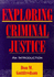Exploring Criminal Justice-W/3"Disk