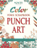 Color Your Scrapbook Punch Art: Fun and Easy Ways to Add Realistic Detail (Memory Makers)