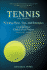 Tennis for Humans: Winning Hints, Tips, and Strategies for the Competitive Club Level Player