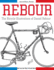 Rebour: the Bicycle Illustrations of Daniel Rebour