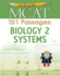 Examkrackers Mcat 101 Passages: Biology 2: Systems (1st Edition)