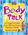 Body Talk: the Straight Facts on Fitness, Nutrition, and Feeling Great About Yourself (Girl Zone)