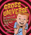Gross Universe: Your Guide to All Disgusting Things Under the Sun