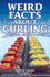 Weird Facts About Curling