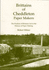 Brittains of Cheddleton, Paper Makers: The Position of Brittains Ltd. in the History of Paper Making