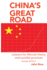 Chinas Great Road: Lessons for Marxist Theory and Socialist Practices
