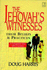 Jehovah's Witnesses: Their Beliefs and Practices