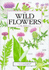 Wild Flowers of the British Isles