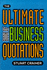 The Ultimate Book of Business Quotations (the Ultimate Series)