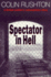 Spectator in Hell