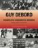 Guy Debord: Complete Cinematic Works Scripts, Stills, Documents