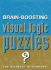 Brain Boosting Visual Logic Puzzles (Puzzle Books)