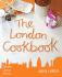 The London Cookbook