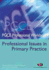 Pgce Professional Issues in Primary Practice (Pgce Professional Workbooks Series)