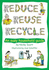 Reduce, Reuse, Recycle! : an Easy Household Guide (Green Books Guides)