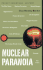 Nuclear Paranoia (Pocket Essential Series)